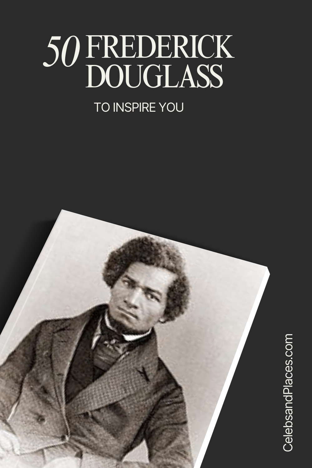 Quotes from Frederic Douglass