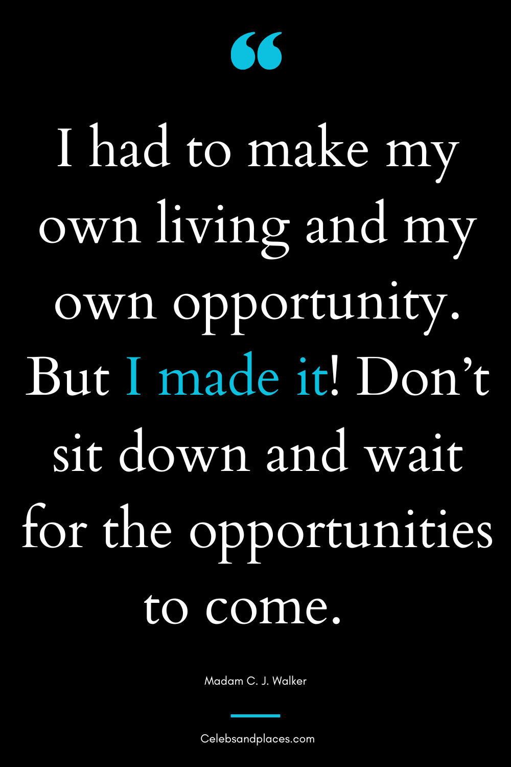 Madam C.J. Walker inspirational quotes