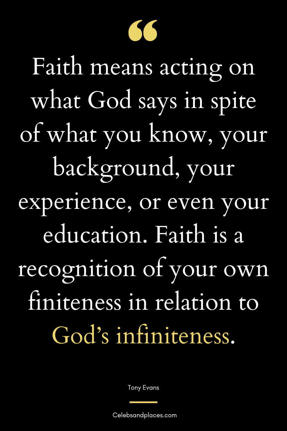 Faith Quote by Tony Evans
