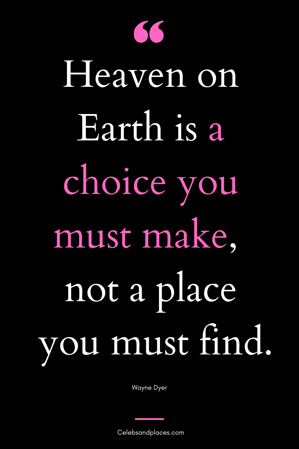 Wayne Dyer words of wisdom