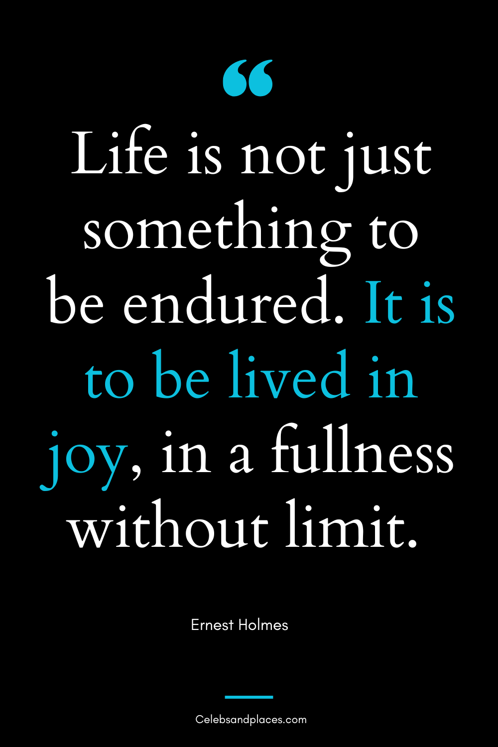 Ernest Holmes Quotes about Life