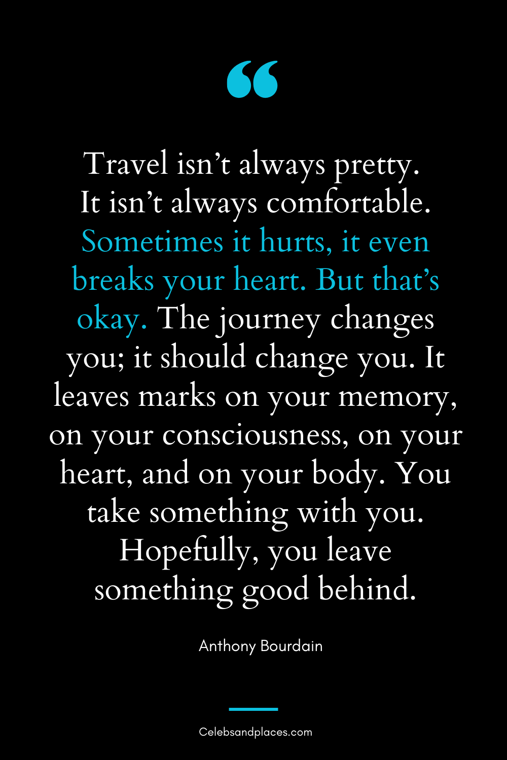Anthony Bourdain Quotes About Travel