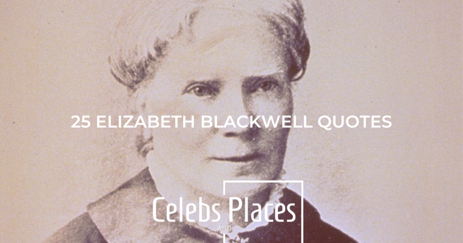 Elizabeth Blackwell Quotes