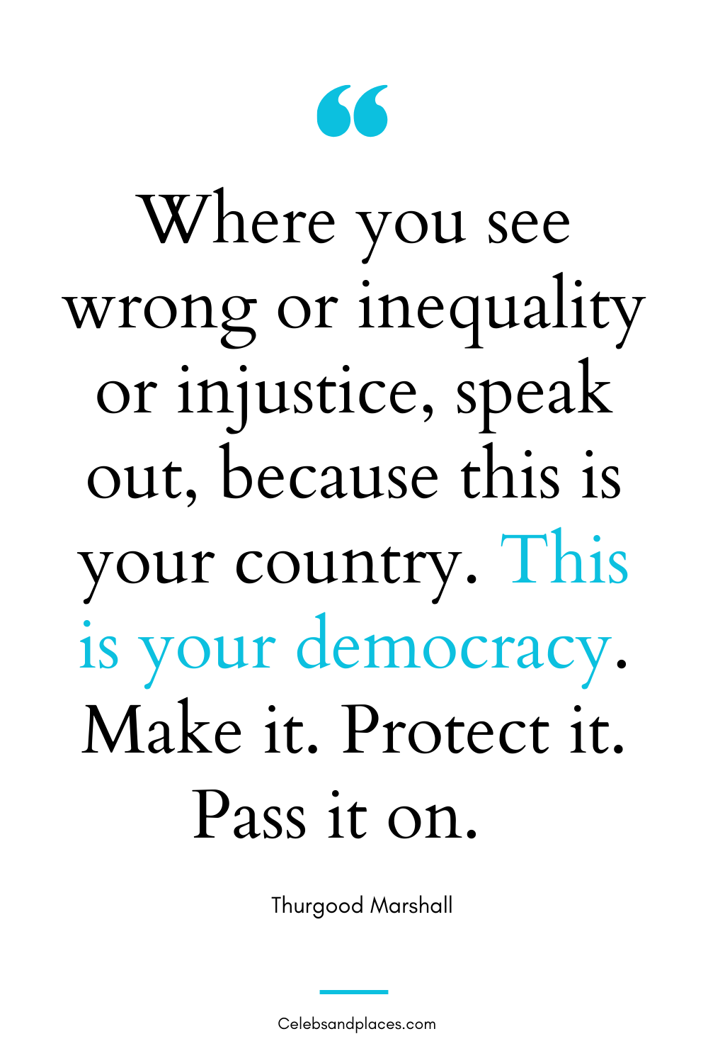 Thurgood Marshall Quotes on justice