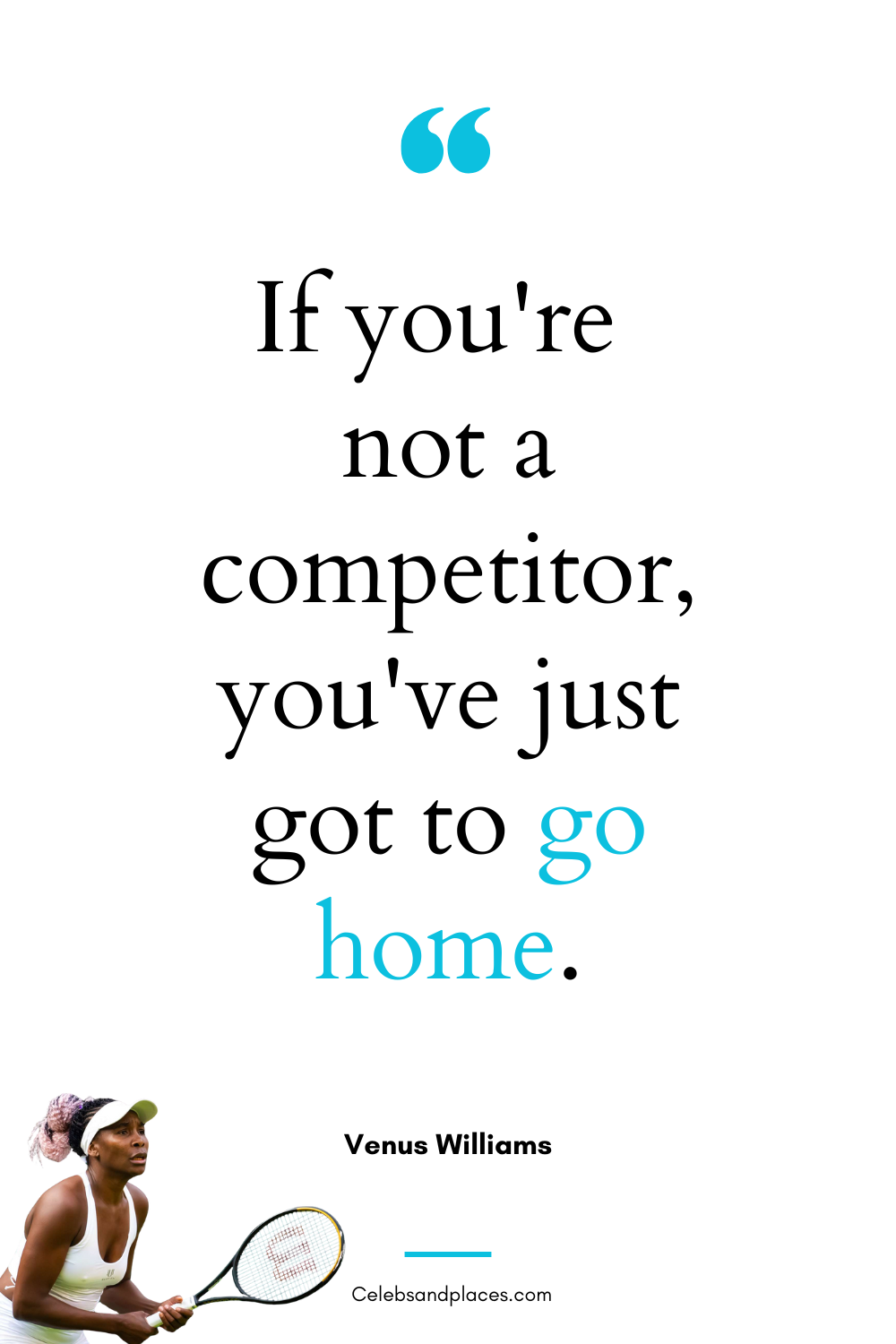 Venus Williams Quote