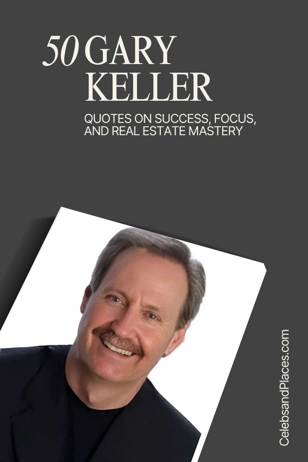 Gary Keller Quotes on Success, Focus, and Real Estate Mastery