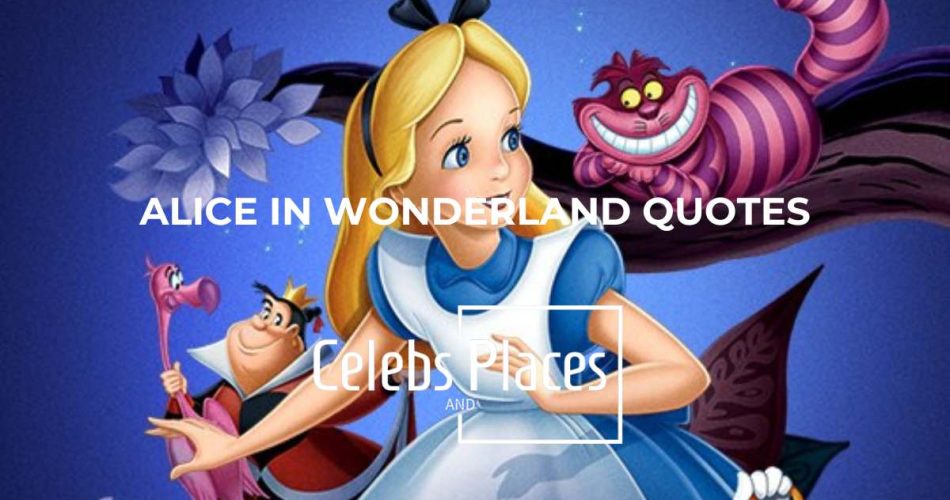 Alice in Wonderland Quotes