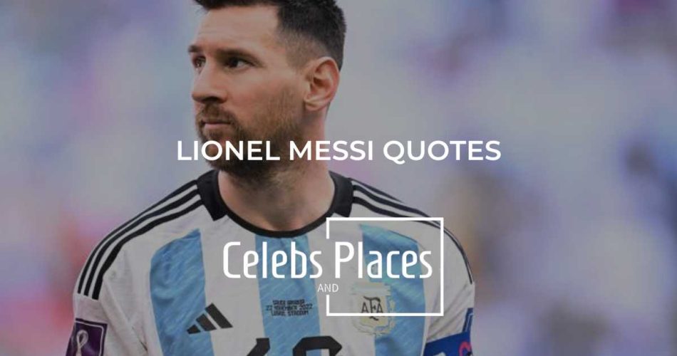 Lionel Messi Quotes