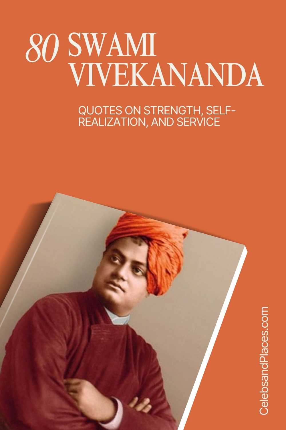 Powerful Swami Vivekananda Quotes on Strength, Self-Realization, and Service