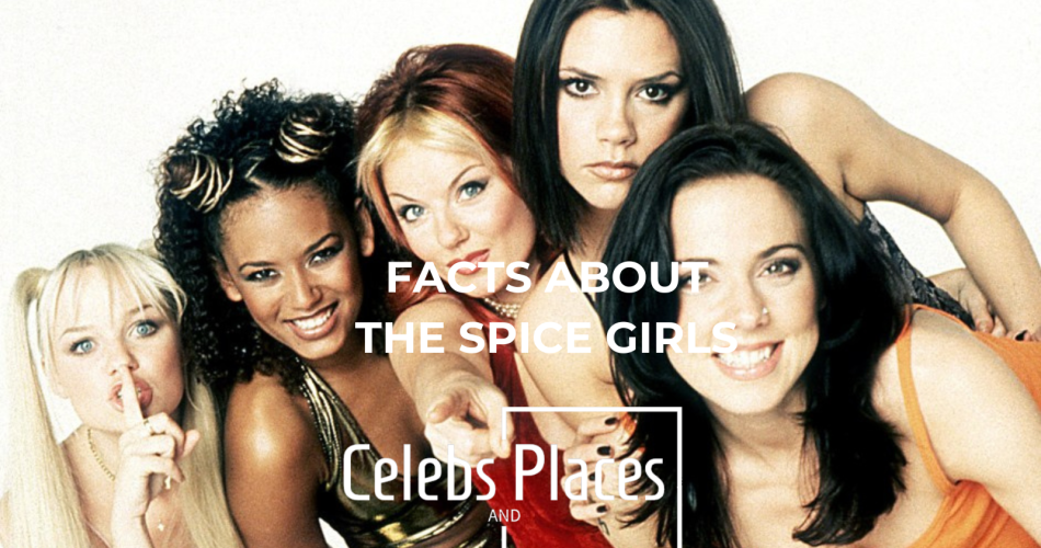 Facts About The Spice Girls