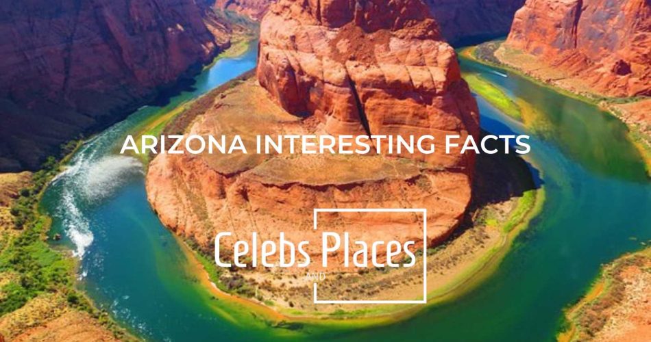 Arizona Interesting Facts