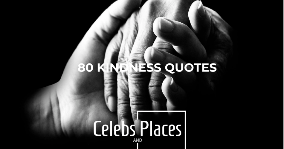 Kindness Quotes