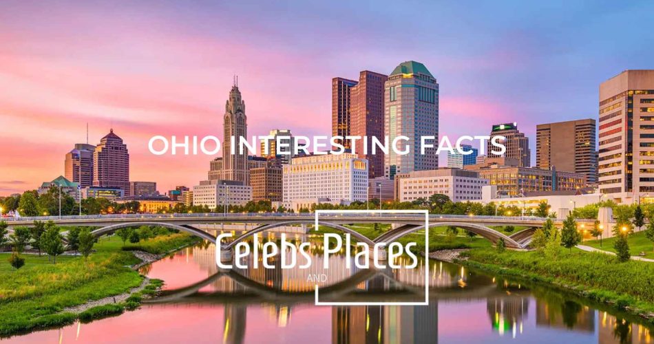 Ohio Interesting Facts