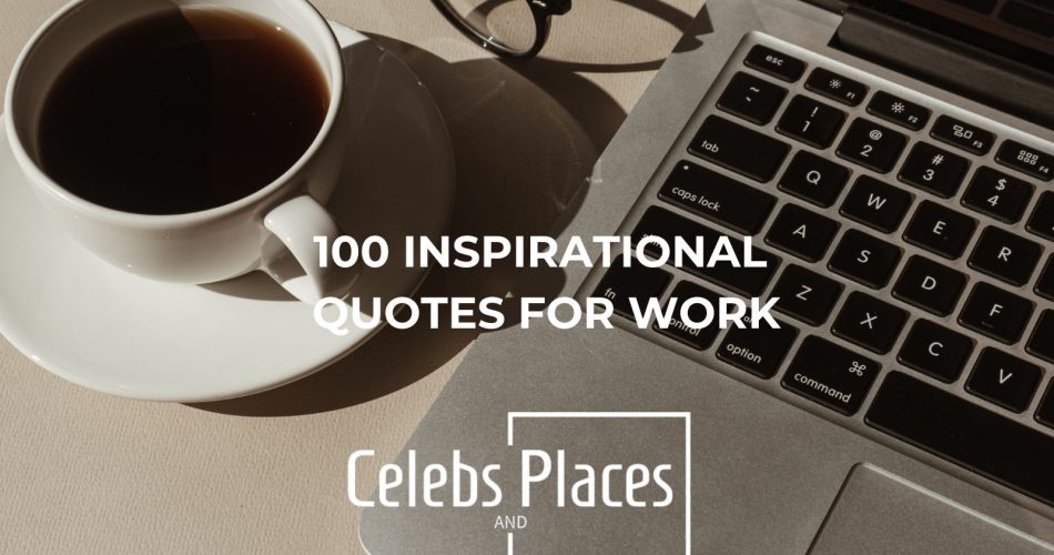 Inspirational Quotes for Work