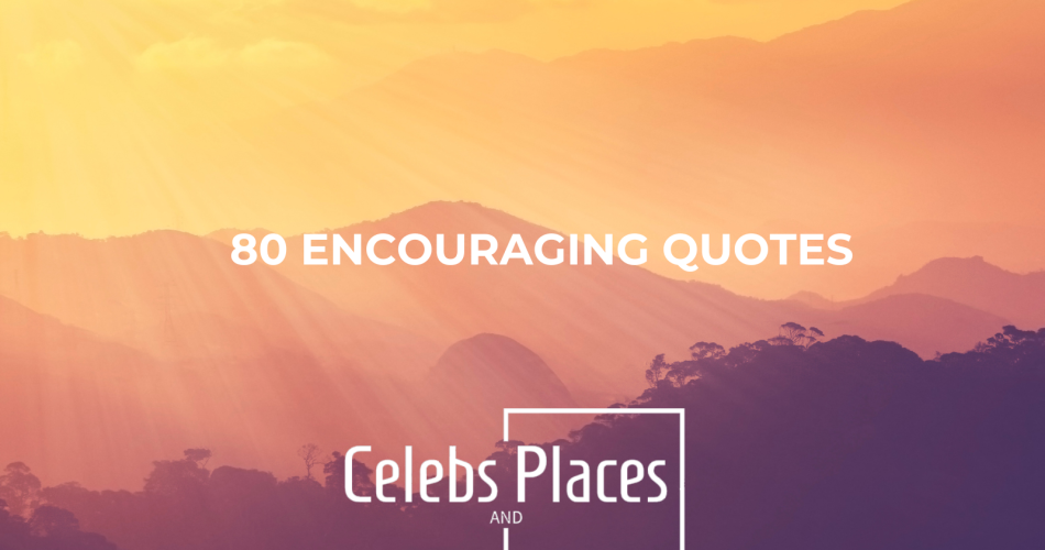Encouraging Quotes