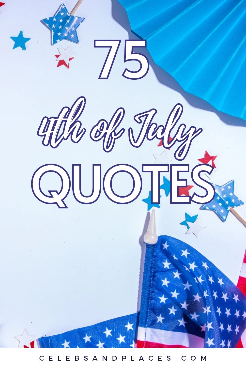 Best 4th of July Quotes
