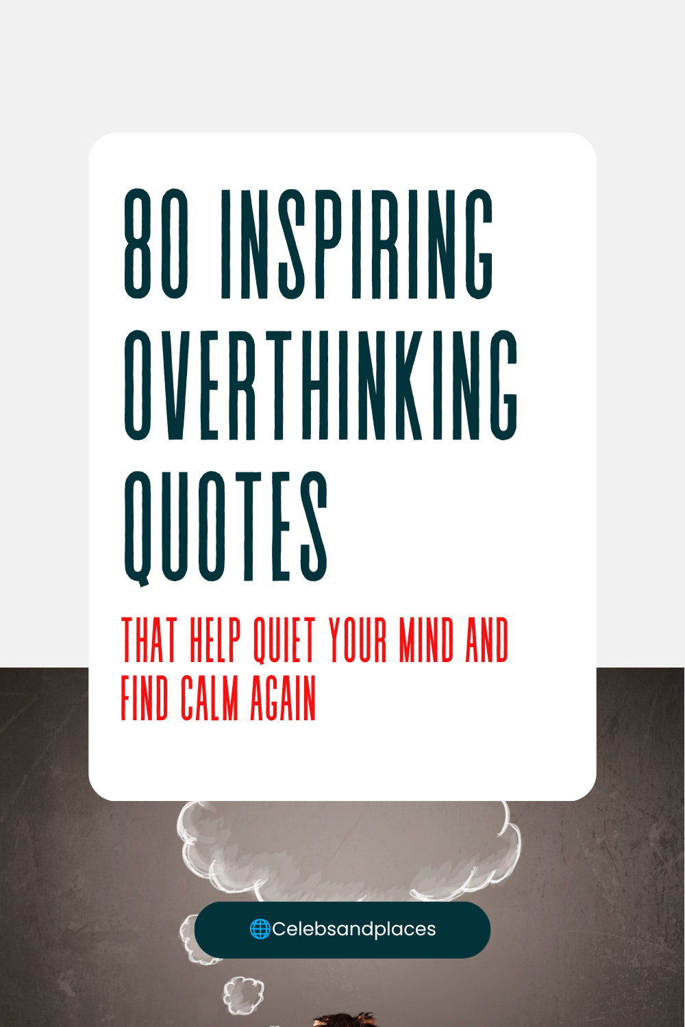 Overthinking Quotes
