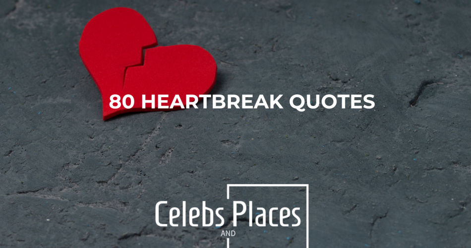 Heartbreak Quotes