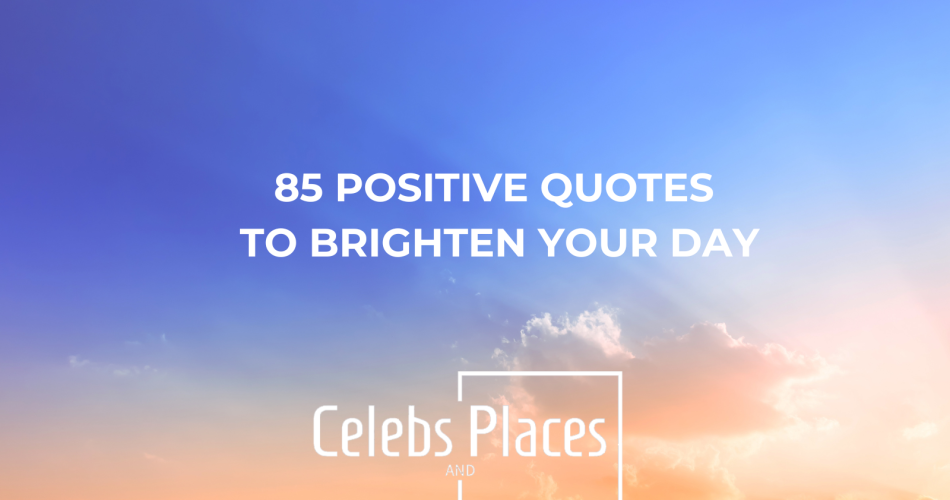 Positive Quotes