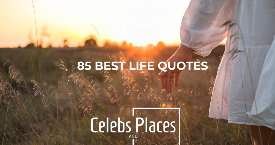 Life Quotes