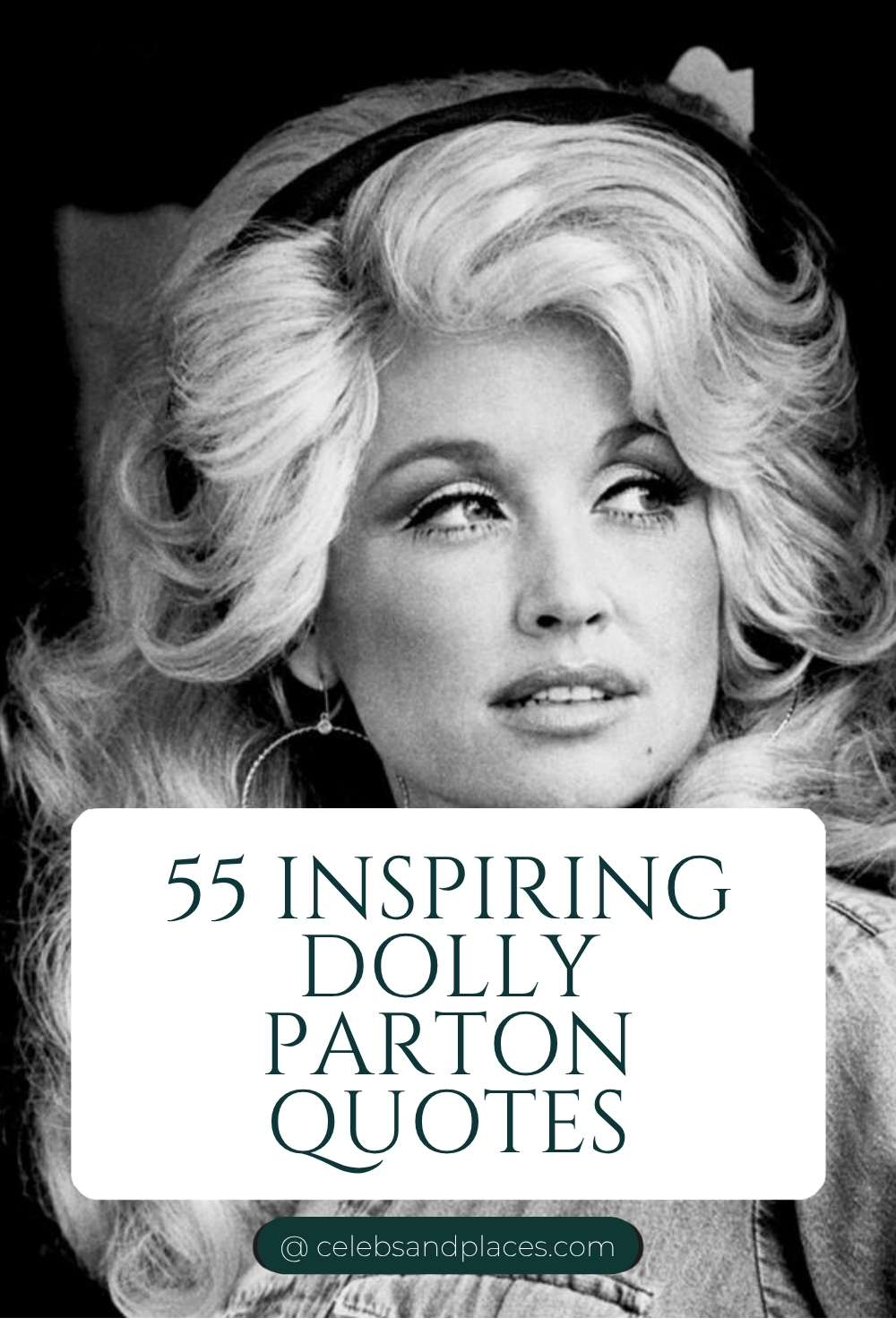 Inspiring Dolly Parton Quotes