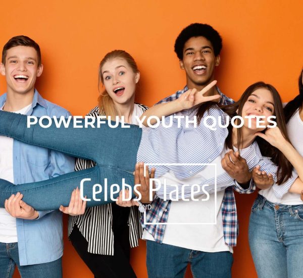 Powerful Youth Quotes