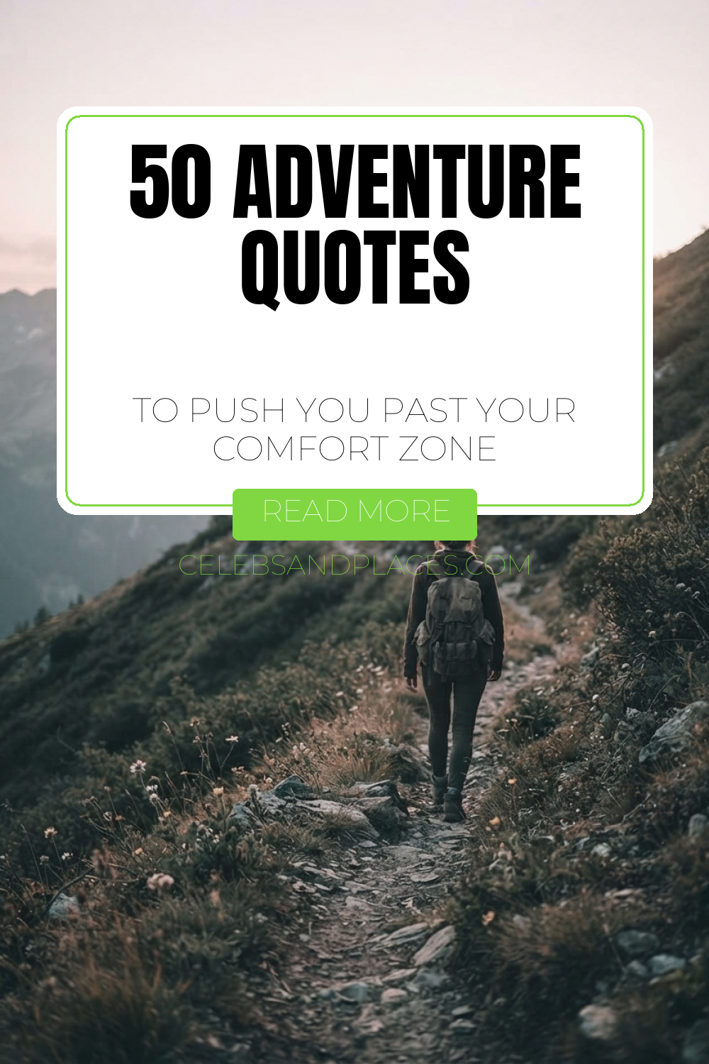 50 Adventure Quotes to Push You Past Your Comfort Zone
