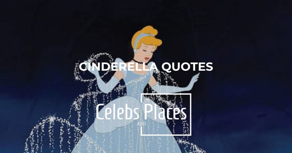 Cinderella Quotes